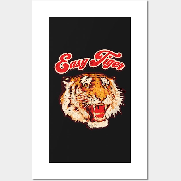 Easy Tiger Vintage Distressed Wall Art by bigraydesigns